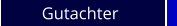 Gutachter