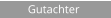 Gutachter