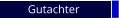 Gutachter
